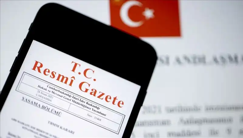 Resmi Gazete’de Bugün Yayınlanan Önemli Kararlar ve Gelişmeler