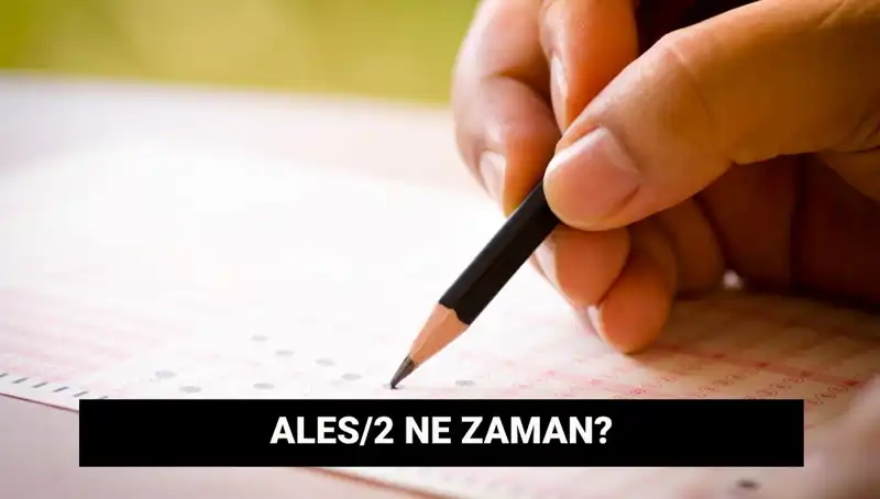 ALES/2 Sınavı Yaklaşıyor: Tarihler ve Başvuru Süreci Hakkında Bilmeniz Gerekenler