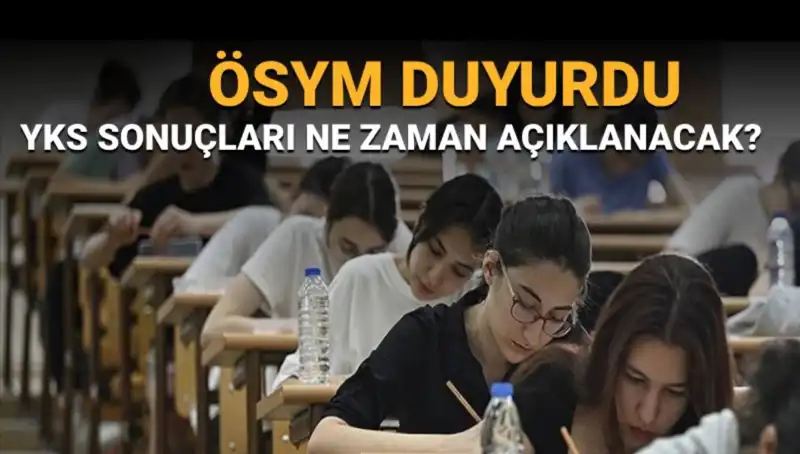 YKS Sonuçları Hakkında Her Şey: Açıklanma Tarihi ve Beklentiler